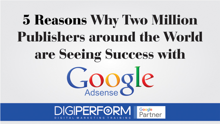 Why 2 Million Publishers Worldwide Succeed with Google Ad