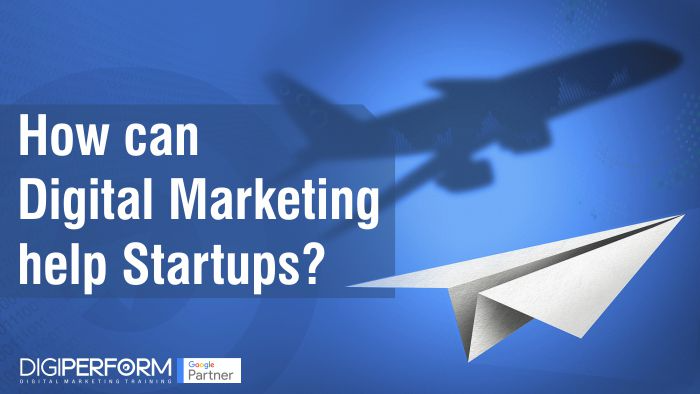 How can digital marketing help startups?