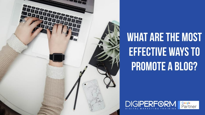 What are the most effective ways to promote a blog?