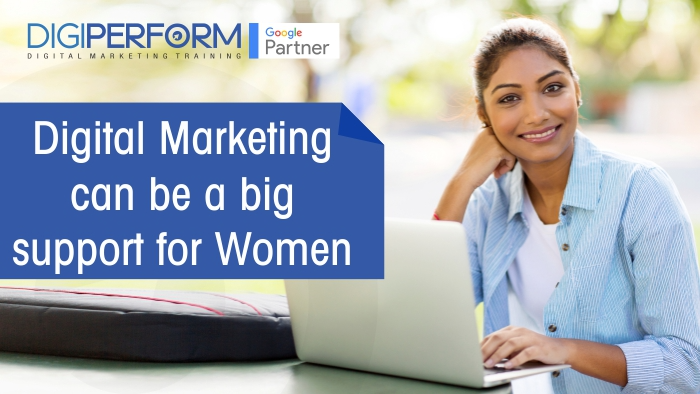Digital Marketing Can be a Big Support for Women