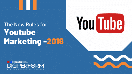 The New Rules for Youtube Marketing – 2018
