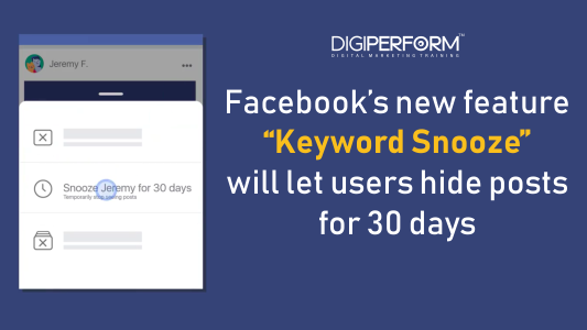 Facebook’s new feature “Keyword Snooze” will let users hide posts for 30 days.