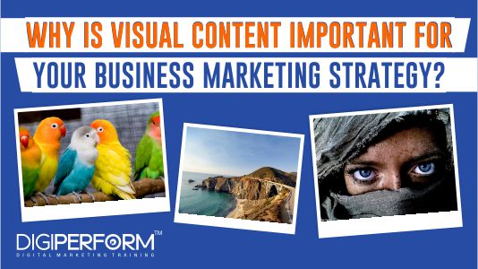 why is visual content important for your business marketing strategy?