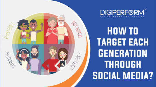 How to Target each Generation through Social Media?