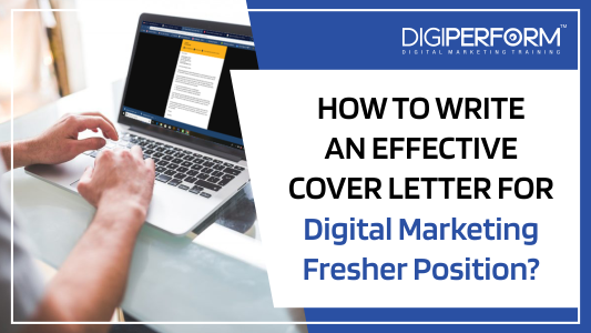 How to Write an Effective Cover Letter For Digital Marketing Internship?