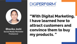 With Digital Marketing, I have Learned How to Attract Customers and Convince Them to Buy My Products.