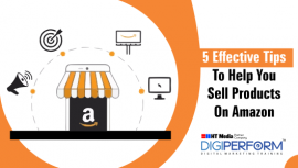 5 Effective Tips To Help You Sell Products On Amazon