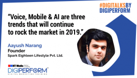 Voice, Mobile & AI are three trends that will continue to rock the market in 2019. 