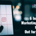 Instagram Marketing Trends to Watch Out
