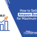 Sell Your Amazon Business for Maximum Profit