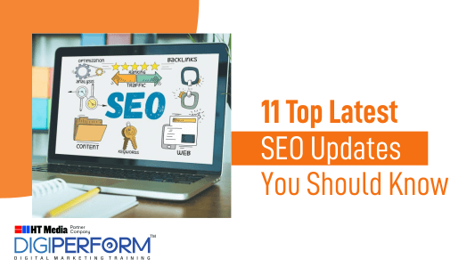 11 Top Latest SEO Updates You Should Know