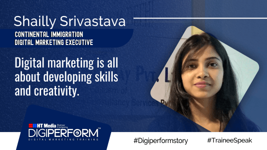 Digital marketing is all about developing skills and creativity. – Shailly