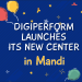 Digiperform launches a new center at Mandi, Himachal Pradesh. 