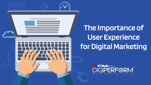 The Importance of User Experience for Digital Marketing
