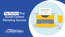 Top Factors That Dictate Content Marketing Success