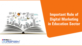Important Role of Digital Marketing in Education Sector
