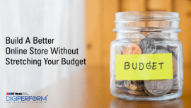 Build a Better Online Store Without Stretching Your Budget