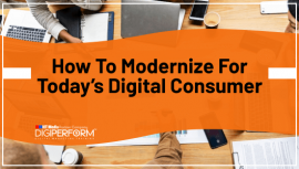 How to Modernize for Today’s Digital Consumer