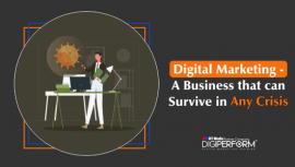 Digital Marketing: A Business That Can Survive in Any Crisis