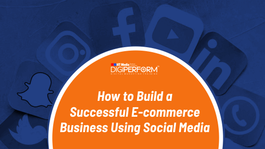 How to Build a Successful E-commerce Business Using Social Media