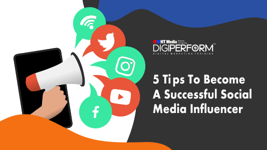 5 Tips to Become a Successful Social Media Influencer
