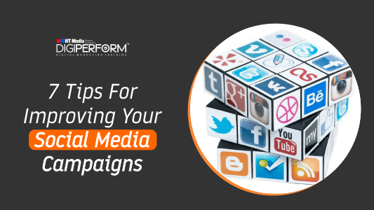 7 Tips for Improving Your Social Media Campaigns in 2021