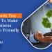 Tools You Can Use to Make Your Business More Eco Friendly