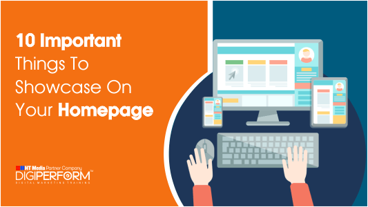 10 Important Things to Showcase on Your Homepage