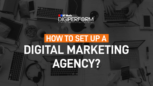 How to set up a Digital Marketing Agency?