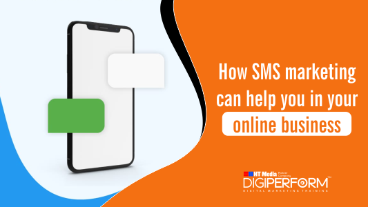 How SMS Marketing can help you in your Online Business