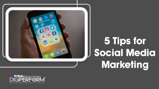 5 Tips for Social Media Marketing