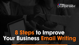 8 Steps to Improve Your Business Email Writing