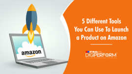 5 Different Tools You Can Use To Launch a Product on Amazon