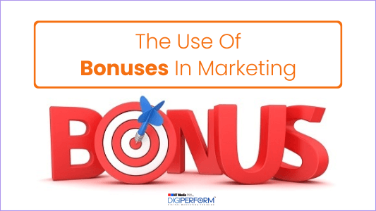 The Use of Bonuses in Marketing