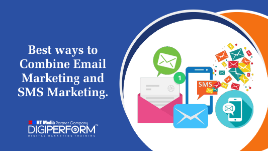 Best ways to combine email marketing and SMS Marketing