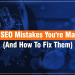Common SEO Mistakes