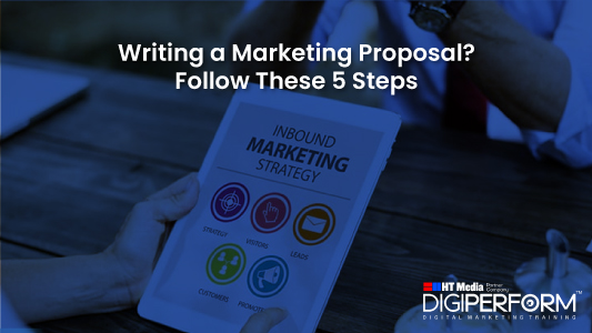 Writing a Marketing Proposal? Follow These 5 Steps
