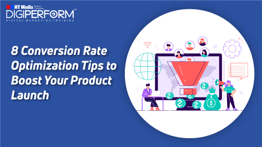 8 Conversion Rate Optimization Tips to Boost Your Product Launch