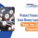 Protect Financial Firms from Money Laundering Via "Know Your Customer Transaction"