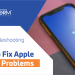 IOS Troubleshooting Error Fix – How to Fix Apple Device Problems