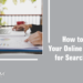 How to Optimize Your Online Business for Search Engines