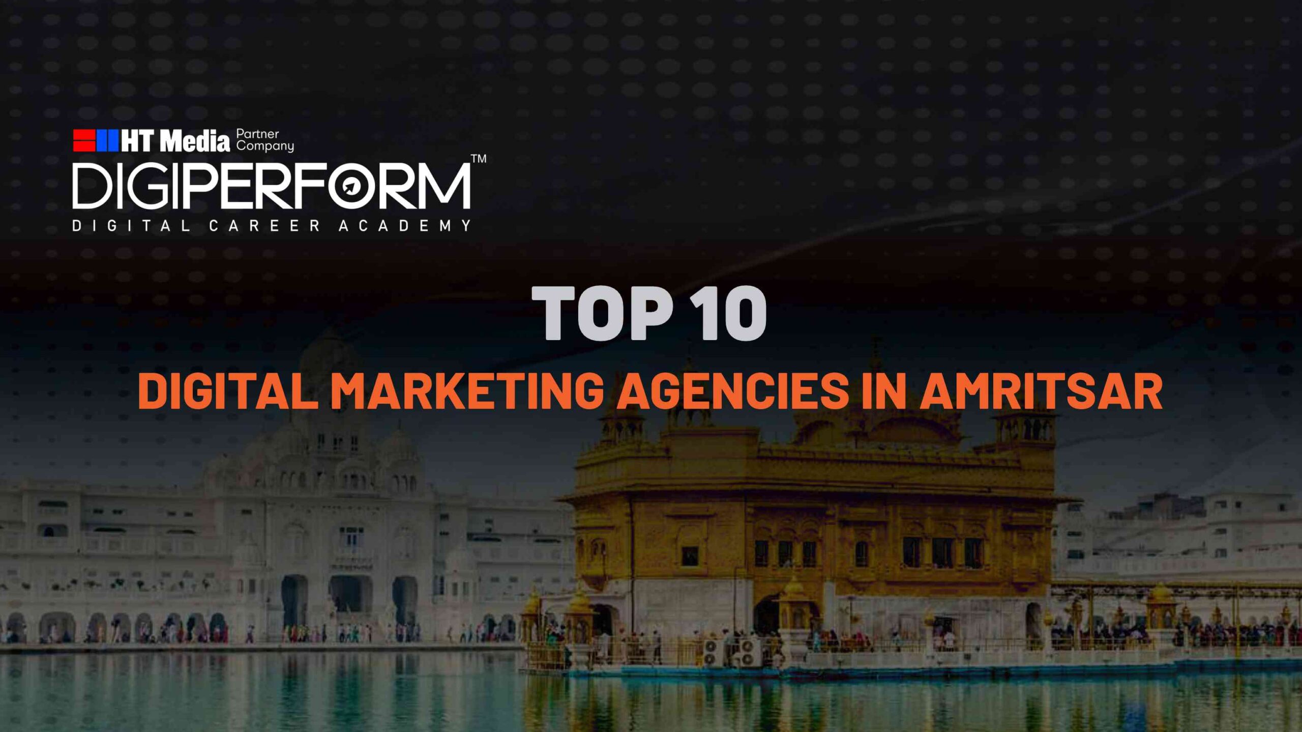 Top 10 Digital Marketing Agencies in Amritsar