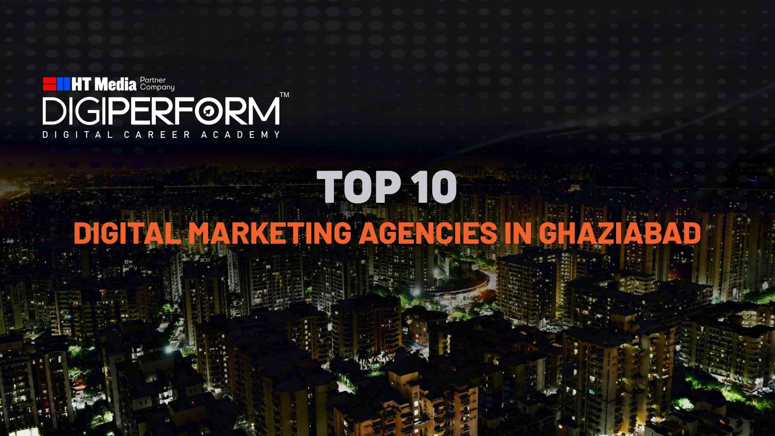 Top 10 Digital Marketing Companies In Ghaziabad