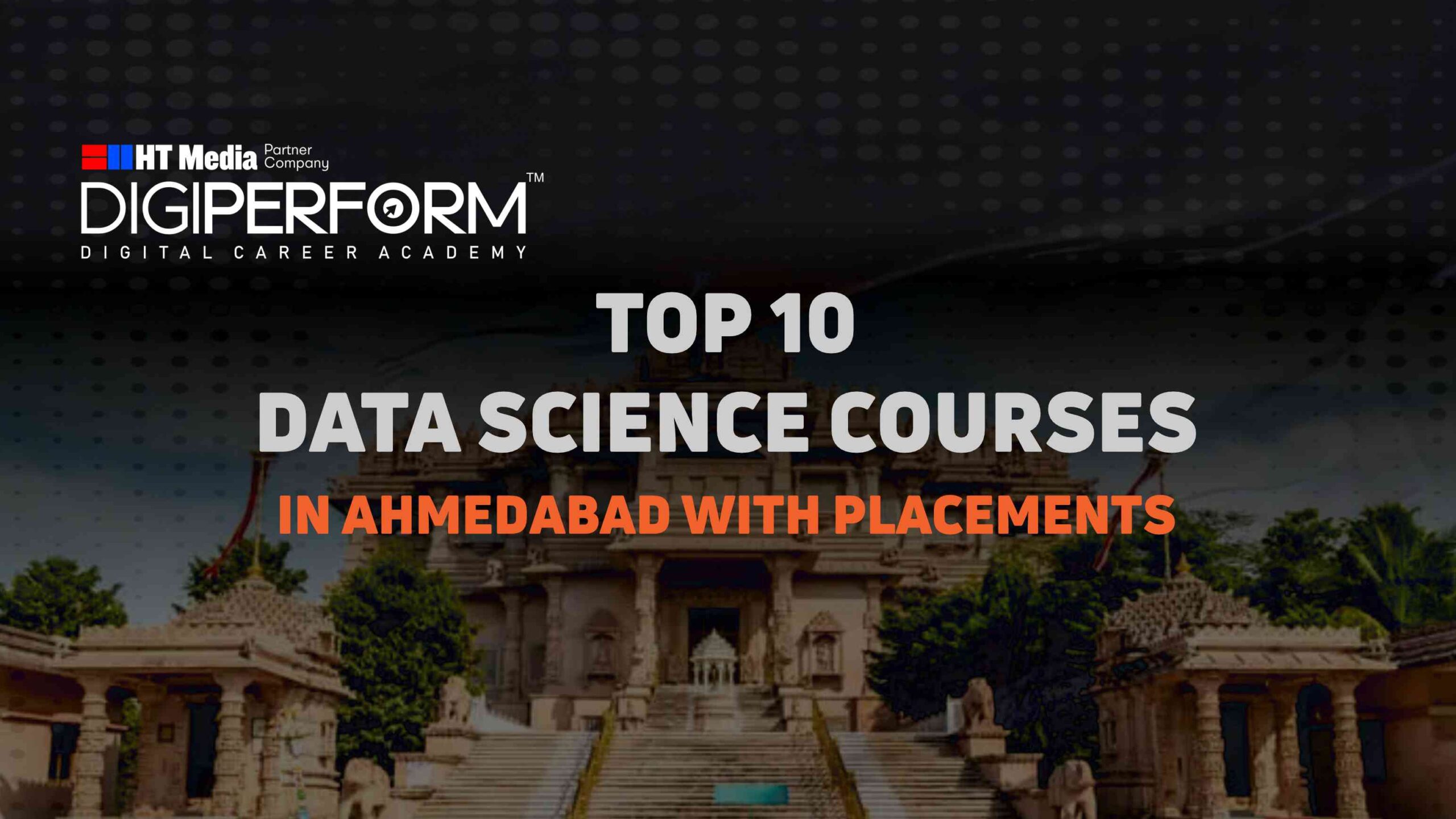 Top 10 Data Science Courses in Ahmedabad with Placement
