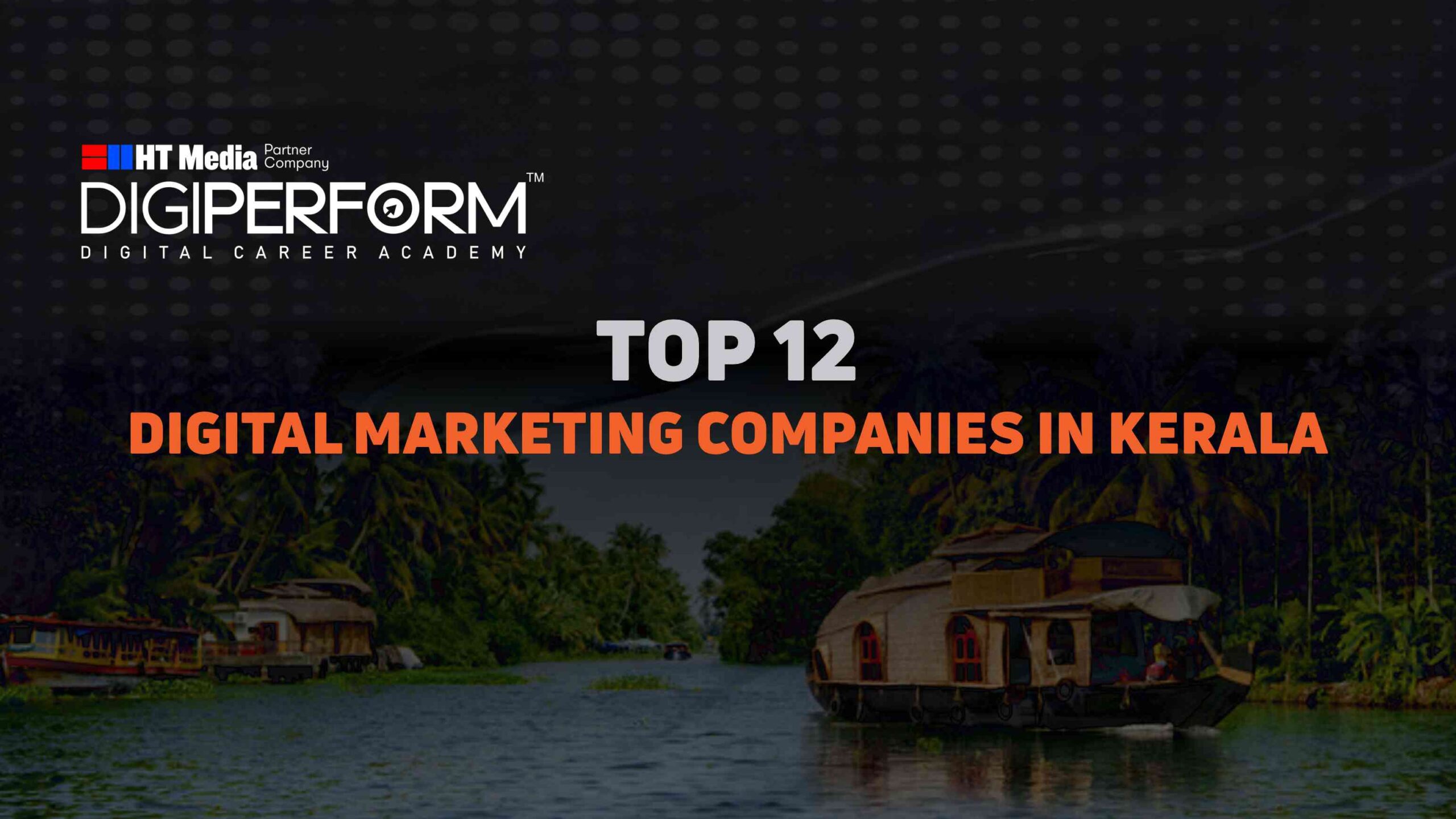 Top 12 Digital Marketing Companies In Kerala