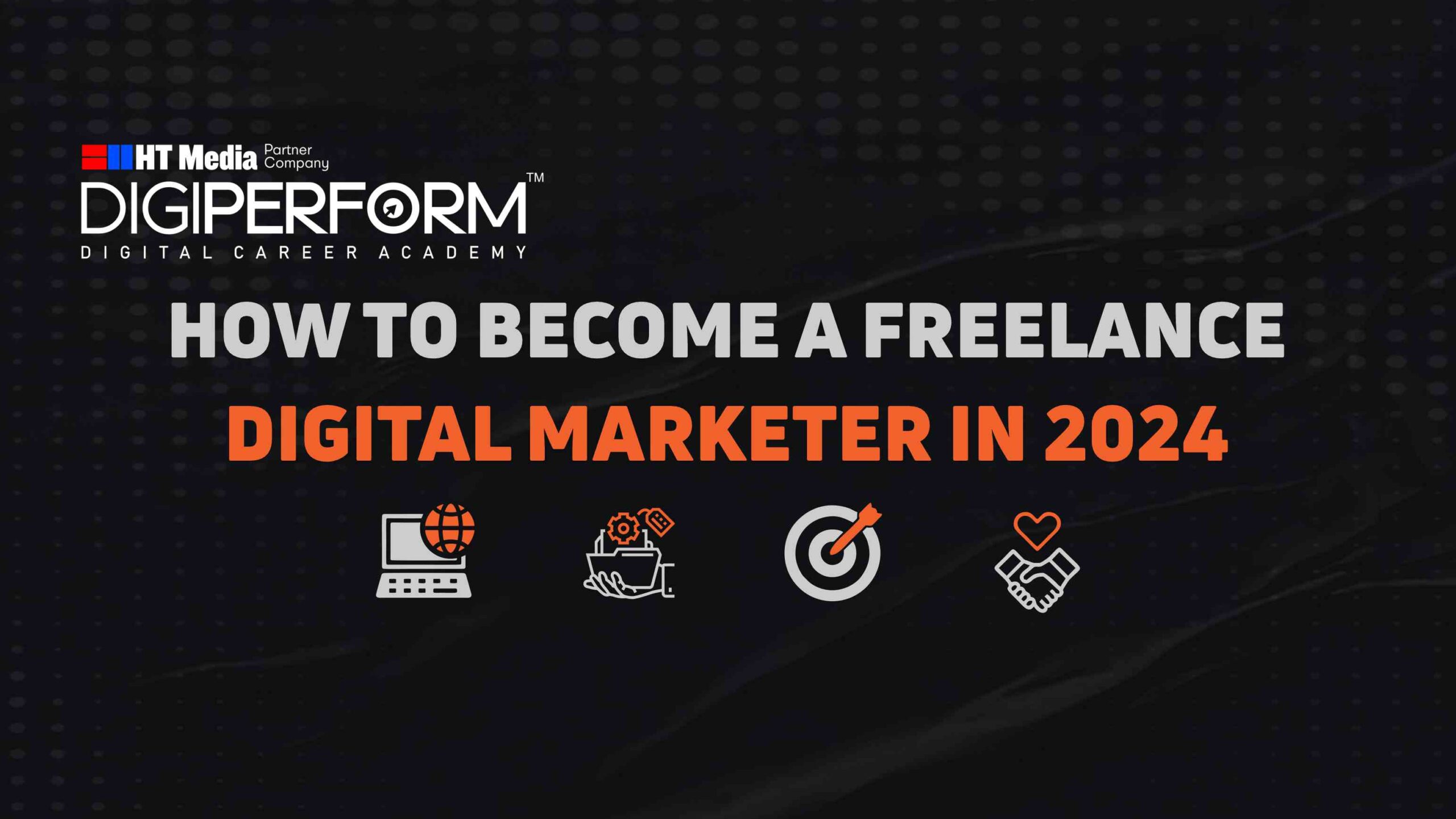 How to Become a Freelance Digital Marketer In 2024