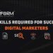 Top 11 Skills Required For Successful Digital Marketers