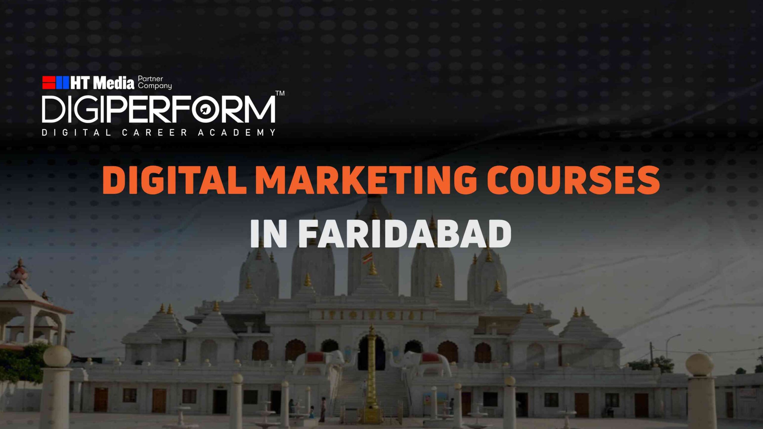 TOP 15 DIGITAL MARKETING COURSES IN FARIDABAD
